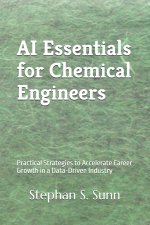 AI Essentials for Chemical Engineers