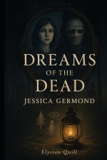 Dreams of the Dead