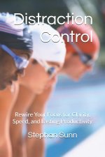 Distraction Control