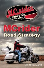 MCrider Road Strategy
