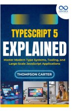 TypeScript 5 Explained