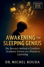 AWAKENING THE SLEEPING GENIUS