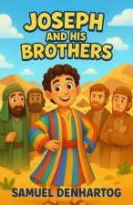 Joseph and His Brothers
