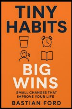 Tiny Habits, Big Wins