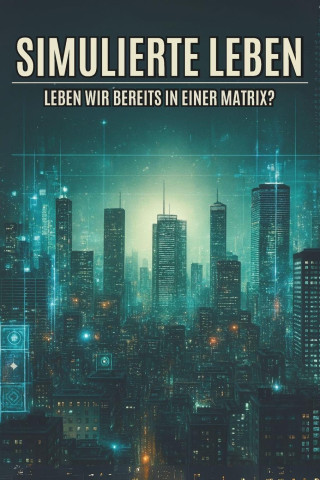 Simulierte Leben