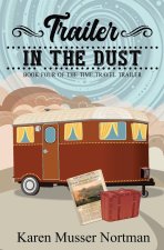 Trailer in the Dust