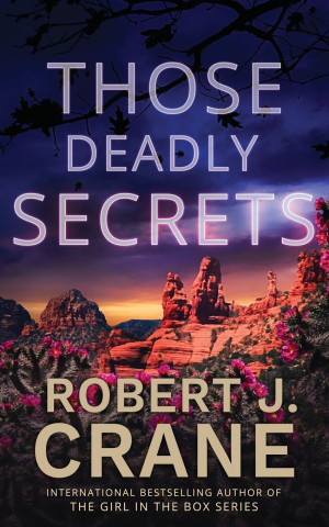 Those Deadly Secrets