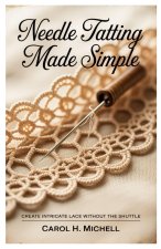 Needle Tatting Made Simple