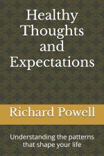 Healthy Thoughts and Expectations