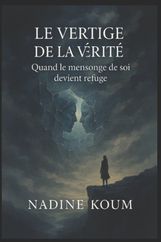 Le vertige de la vérité