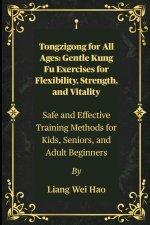 Tongzigong for All Ages