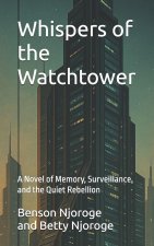 Whispers of the Watchtower