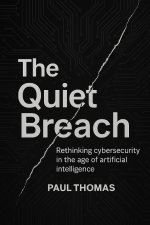 The Quiet Breach