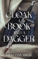 A Cloak, a Book, and a Dagger
