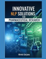 Innovative NLP Solutions for Pharmaceutical Research