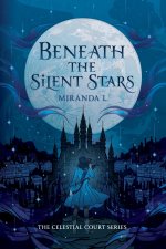 Beneath the Silent Stars