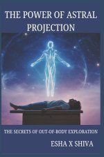 The Power of Astral Projection