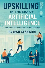 Upskilling in the Era of Artificial Intelligence
