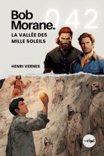 Bob Morane - La Vallée des Mille Soleils