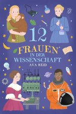 12 Frauen in der Wissenschaft