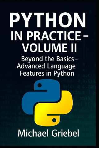 Python in Practice - Volume II