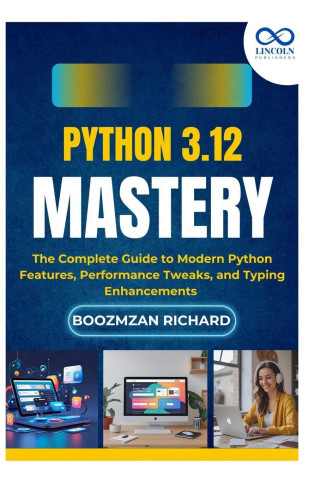 Python 3.12 Mastery