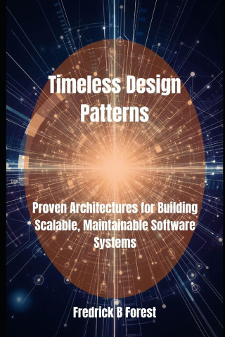 Timeless Design Patterns