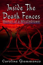 Inside The Death Fences