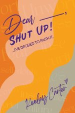 Dear_____, Shut Up!