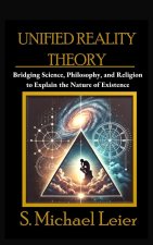 Unified Reality Theory