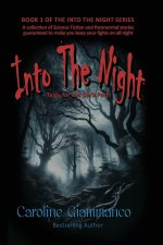 Into the Night