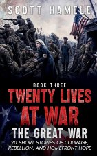 Twenty Lives at War - The Great War
