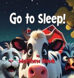 Go to Sleep
