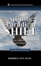 The Apostolic Paradigm Shift
