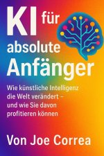 KI für absolute Anfänger