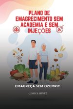 Plano de emagrecimento sem academia e sem injeções