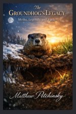 The Groundhog's Legacy