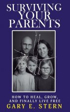 Surviving Your Parents