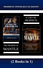 Prophetic Power Deluxe Edition (2 Books in 1)