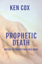 Prophetic Death