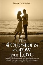 The 4 Questions To Grow Your Love