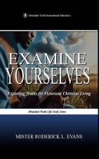 Examine Yourselves