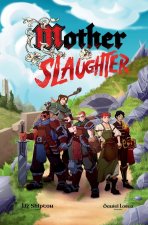 Mother & Slaughter