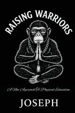 Raising Warriors