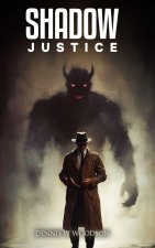 SHADOW JUSTICE