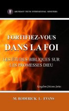 Fortifiez-vous dans la Foi