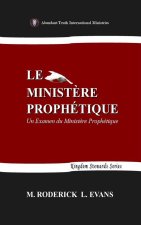 Le Ministère Prophétique