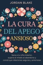 La cura del apego ansioso