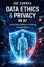 Data Ethics & Privacy in AI