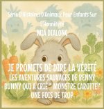 Je promets de dire la Vérité